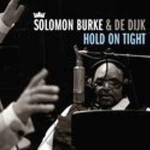 cd digi - Solomon Burke - Hold On Tight, Verzenden, Zo goed als nieuw