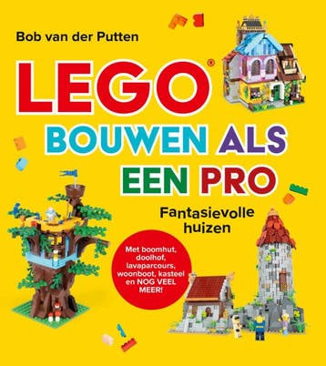Lego Bouwen Als Een Pro | Bob Putten | Nieuw, Ophalen of Verzenden, Nieuw, Bob Putten