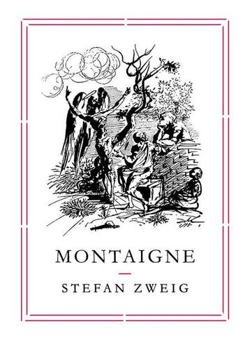 9781782271031 Montaigne Stefan Zweig, Boeken, Verzenden, Nieuw, Stefan Zweig