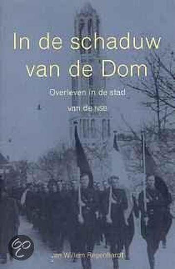 IN DE SCHADUW VAN DE DOM - J.W. Regenhardt 9789076314921, Verzenden, Gelezen, J.W. Regenhardt