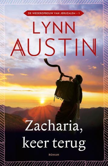 Zacharia, Keer Terug | Lynn Austin | Nieuw, Ophalen of Verzenden, Nieuw, Lynn Austin