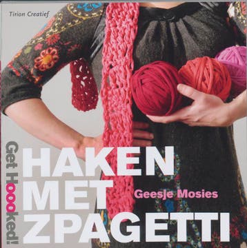 Haken met zpagetti - Geesje Mosies 9789021338767, Verzenden, Zo goed als nieuw, Geesje Mosies