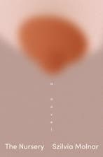 The Nursery 9780593316849 Szilvia Molnar, Verzenden, Zo goed als nieuw, Szilvia Molnar