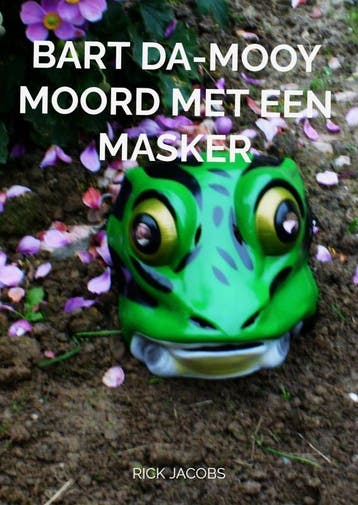 Bart Da-Mooy Moord Met Een Masker | Rick Jacobs | Nieuw, Ophalen of Verzenden, Nieuw, Rick Jacobs