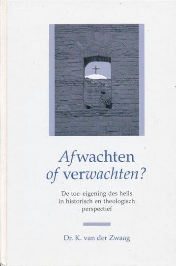 Afwachten of verwachten ? - K. van der Zwaag 9789058293374, Boeken, Verzenden, Gelezen, K. van der Zwaag