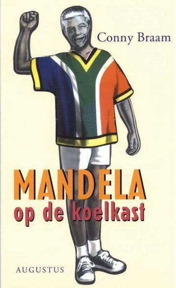 Mandela Op De Koelkast - Braam, Verzenden, Gelezen