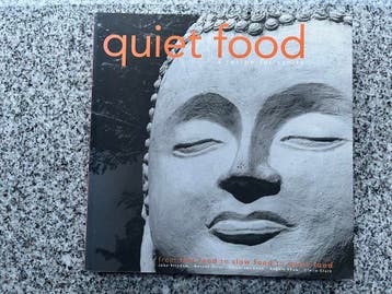 Quiet food – a recipe for sanity, Boeken, Gelezen, John Strydom, Antony Oster, Christi van Loon e.a., Gezond koken, Tapas, Hapjes en Dim Sum