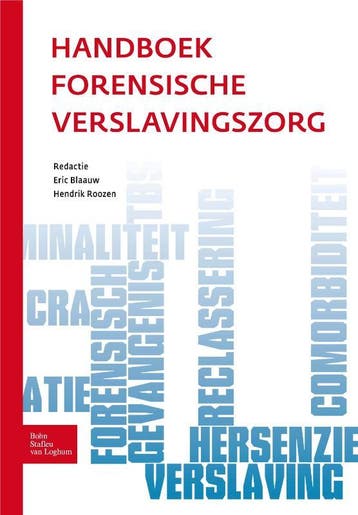 Handboek forensische verslavingszorg 9789031388509, Verzenden, Gelezen