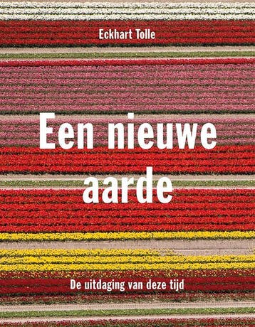 Een nieuwe aarde - Eckhart Tolle 9789020210248, Verzenden, Gelezen, Eckhart Tolle