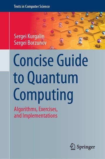 Concise Guide to Quantum Computing - Sergei Borzunov, Verzenden, Zo goed als nieuw, Sergei Borzunov