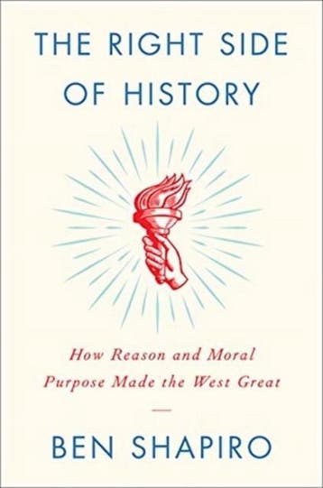 The Right Side of History How Reason and Moral Purpose Made, Verzenden, Zo goed als nieuw, Ben Shapiro