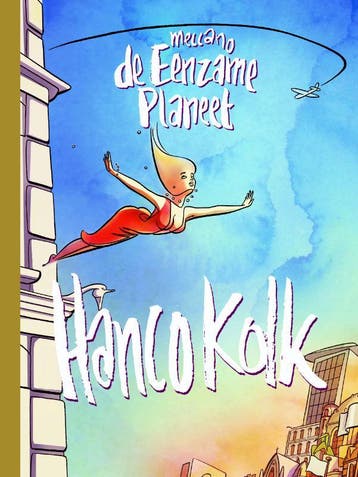 De Eenzame Planeet | Hanco Kolk | Nieuw, Ophalen of Verzenden, Nieuw, Hanco Kolk