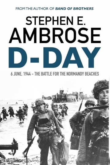 D-Day | Stephen E. Ambrose | Nieuw, Ophalen of Verzenden, Nieuw, Stephen E. Ambrose