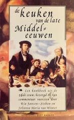 KEUKEN VAN DE LATE MIDDELEEUWEN 9789035120075, Boeken, Kookboeken, Verzenden, Gelezen