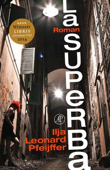 La superba - Ilja Leonard Pfeijffer 9789029589802, Verzenden, Gelezen, Ilja Leonard Pfeijffer