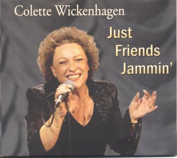 cd digi - Colette Wickenhagen - Just Friends Jammin, Verzenden, Zo goed als nieuw