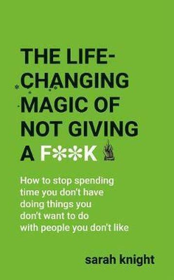 The Life-Changing Magic of Not Giving a F**k, Ophalen of Verzenden, Nieuw