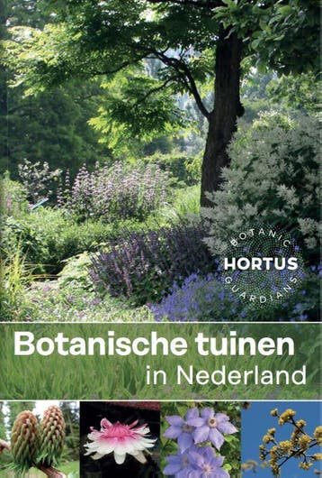 Botanische tuinen in Nederland 9789082433630, Verzenden, Gelezen