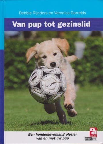 Van pup tot gezinslid - Veronica Garrelds 9789058216359, Verzenden, Zo goed als nieuw, Veronica Garrelds