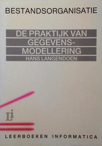 De praktijk van gegevensmodellering - Langendoen, Verzenden, Gelezen