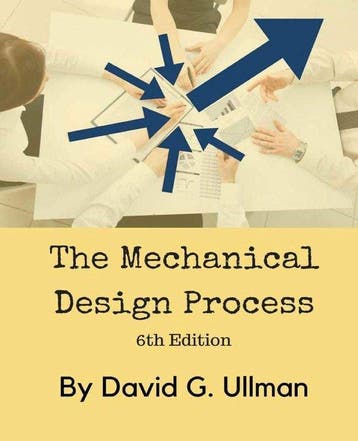 9780999357804 The Mechanical Design Process | Tweedehands, Verzenden, Zo goed als nieuw, David G. Ullman