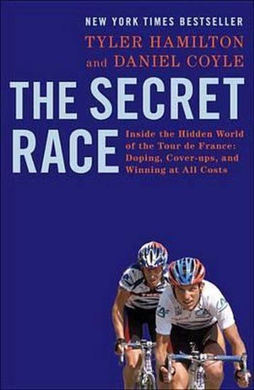 The Secret Race : Inside the Hidden World of the Tour de, Verzenden, Gelezen, Tyler Hamilton