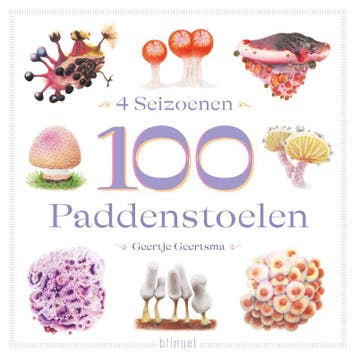 4 Seizoenen, 100 Paddenstoelen | Geertje Geertsma | Nieuw, Ophalen of Verzenden, Nieuw, Geertje Geertsma