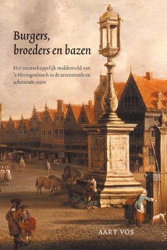 Burgers, broeders en bazen - A. Vos 9789087040116, Verzenden, Gelezen, A. Vos
