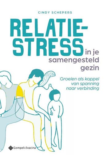 9789463714471 Relatiestress in je samengesteld gezin, Boeken, Verzenden, Nieuw, Cindy Schepers