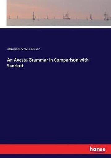 9783337428655 An Avesta Grammar in Comparison with Sanskrit, Verzenden, Nieuw, Abraham V W Jackson