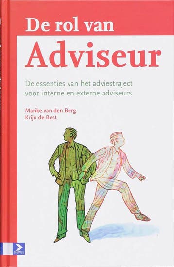 De rol van Adviseur 9789052616285, Boeken, Zo goed als nieuw