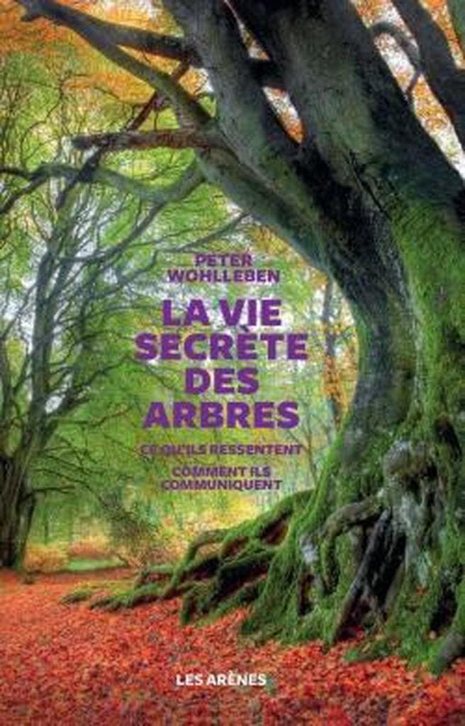 La vie secrÃ¨te des arbres 9782352045939 Peter Wohlleben, Boeken, Taal | Duits, Gelezen, Verzenden