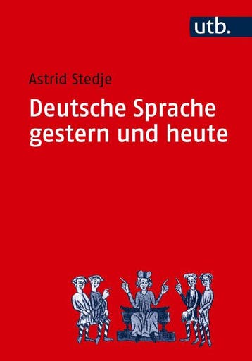 Deutsche Sprache gestern und heute 9783825214999, Verzenden, Zo goed als nieuw