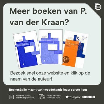 3 Geloof en bekering Kom en zie - P. van der Kraan, Verzenden, Gelezen, P. van der Kraan
