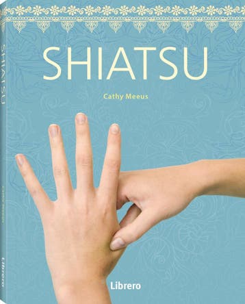 Shiatsu 9789463590907 Cathy Meeus, Verzenden, Zo goed als nieuw, Cathy Meeus