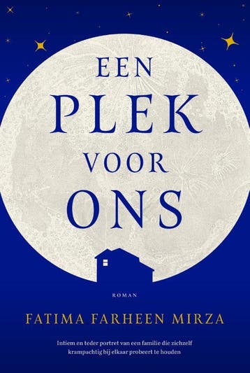 Een plek voor ons - Fatima Farheen Mirza 9789056726256, Boeken, Verzenden, Gelezen, Fatima Farheen Mirza