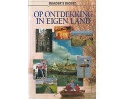 OP ONTDEKKING IN EIGEN LAND - R. van den Dobbelsteen - OP, Boeken, Reisgidsen, Ophalen of Verzenden