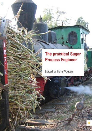 The practical sugar process engineer 9789048415373, Verzenden, Zo goed als nieuw, Hans Voeten