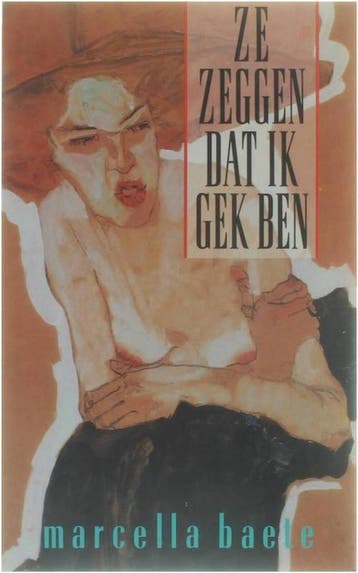 ZE ZEGGEN DAT IK GEK BEN - Baete 9789064456107, Verzenden, Gelezen, Baete
