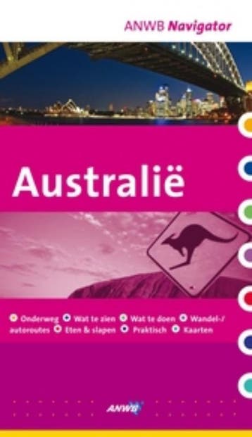 Australië / ANWB navigator 9789018025724, Boeken, Verzenden, Zo goed als nieuw