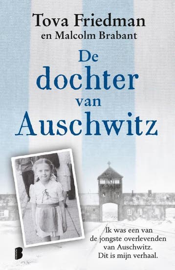 De dochter van Auschwitz - Tova Friedman 9789049206567, Verzenden, Zo goed als nieuw, Tova Friedman