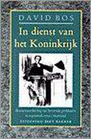 IN DIENST VAN HET KONINKRIJK - D. Bos 9789035120433, Verzenden, Gelezen, D. Bos