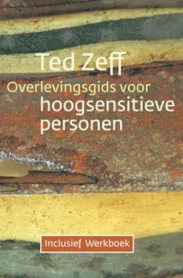 Overlevingsgids voor hoog sensitieve personen - Ted Zeff, Verzenden, Gelezen, Ted Zeff