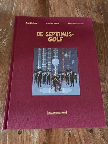 Blake en Mortimer 18 - De Septimus-Golf - Luxe linnen HC - 1, Boeken, Stripboeken, Nieuw