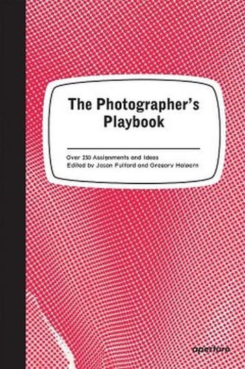 The photographers playbook 9781597112475, Verzenden, Gelezen