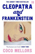 Cleopatra And Frankenstein 9780008421793 Coco Mellors, Ophalen of Verzenden, Nieuw, Coco Mellors