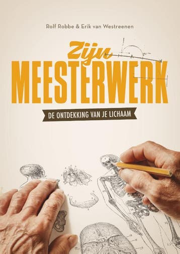 Zijn Meesterwerk | Rolf Robbe; Erik Westreenen | Nieuw, Ophalen of Verzenden, Nieuw, Rolf Robbe; Erik Westreenen