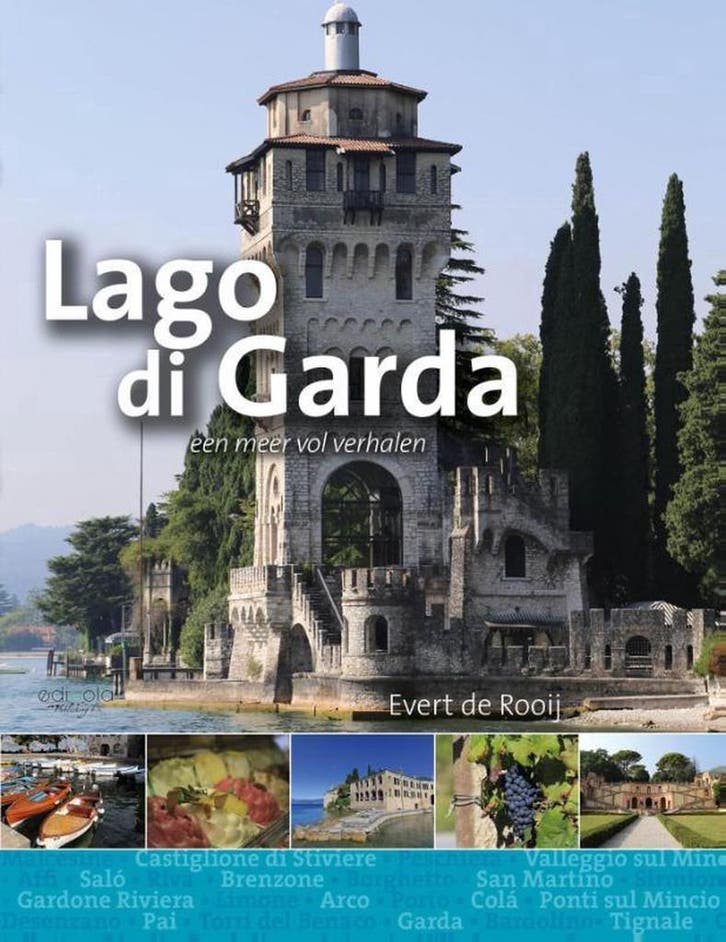 Lago di Garda 9789491172557 Evert de Rooij, Boeken, Reisgidsen, Gelezen, Verzenden