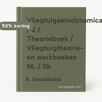 Vliegtuigaerodynamica / 2 / Theorieboek / Vliegtuigtheorie-, Verzenden, Gelezen, A. Kouseband