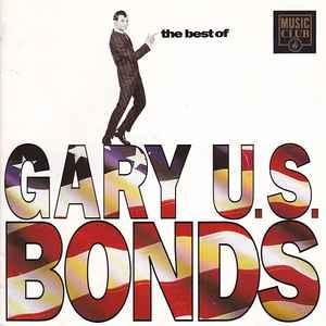 cd - Gary U.S. Bonds - The Best Of Gary U.S. Bonds, Verzenden, Zo goed als nieuw